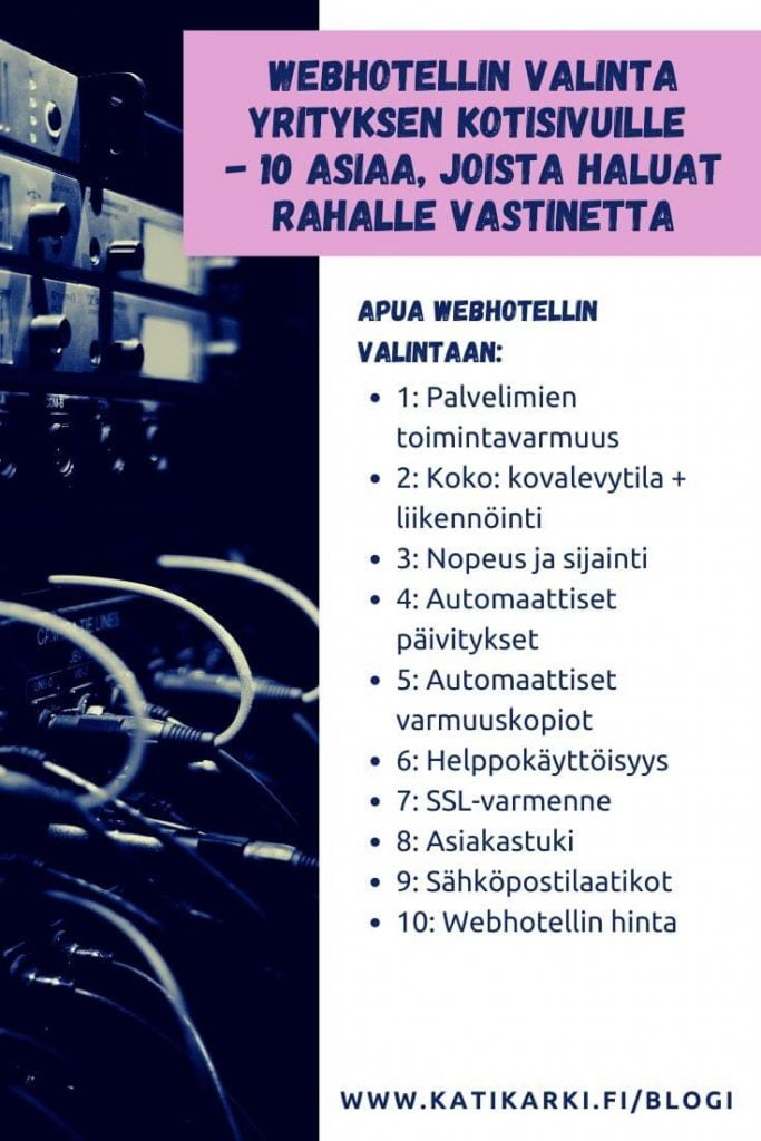 Webhotellin valinta toimintavarmuus koko hinta sähköpostilaatikot ssl